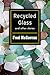 Recycled Glass and Other Stories