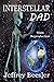 Interstellar Dad: Mass Repr...