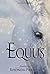 Equus (Magical Menageries, #5)