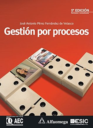 Gestión por procesos 5a ed. (Spanish Edition)