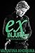 Ex Injuria (Lawless Hearts, #3)