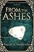 From the Ashes