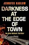 Darkness at the Edge of Town