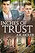 Inches of Trust (Inches of Trust 1-10)