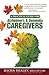 A Practical Guide for Alzheimer's & Dementia Caregivers