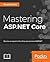 Mastering ASP.NET Core 2.0 by Ricardo Peres
