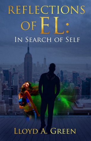 Reflections of EL: In Search of Self (Reflections of EL, #1)