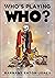 Who's Playing Who?