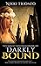 Darkly Bound