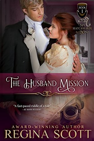 The Husband Mission (The Spy Matchmaker #1)