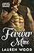 Forever Mine (All Mine #4)