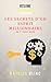 Les secrets d'un esprit millionnaire by T. Harv Eker: Resume