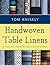 Handwoven Table Linens: 27 Fabulous Projects From a Master Weaver