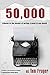 50,000: tributes to the journey of writing a novel in one month