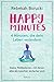 Happy Minutes - 4 Minuten, die dein Leben verändern: Kleine Meditationen, mit denen alles ein bisschen einfacher wird (German Edition)