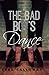 The Bad Boy's Dance
