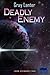 Deadly Enemy: Logan Ryvenbark's Saga 1