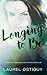 Longing to Be (Onondaga State Series)