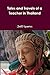 Tales and Travels of a Teacher in Thailand