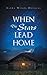 When the Stars Lead Home