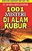 1001 Misteri Di Alam Kubur #1