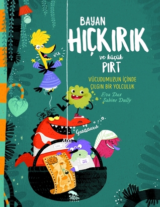 Bayan Hıçkırık ve Küçük Pırt (Paperback)