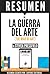 La Guerra del Arte (The Art of War): Resumen del libro de Steven Pressfield