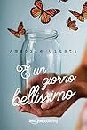 È un giorno bellissimo by Amabile Giusti