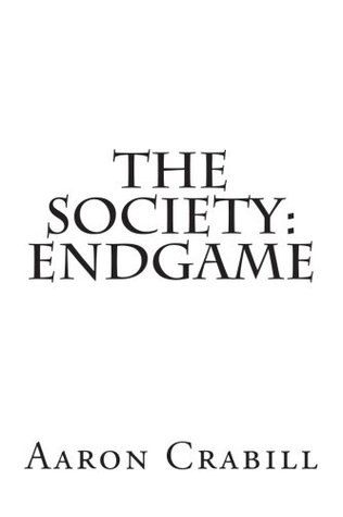 The Society: Endgame (Volume 5)