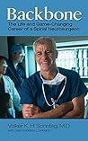 Book cover for Backbone: The Life and Game-Changing Career of a Spinal Neurosurgeon