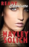 Ready: Charlotte (Twisted Sisters Series Book 1)