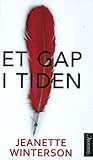 Et gap i tiden  by Jeanette Winterson