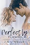 Perfectly Flawed