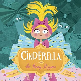 Cinderella and the Furry Slippers (Hardcover)