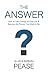The Answer by Allan Pease
