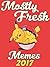 MEMES: Mostly Fresh Memes & Joke Book 2017 – Pokemon Memes Free Rein Books