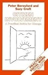 Citizen Involvement: A Practical Guide for Change (BASW Practical Social Work Series) Citizen Involvement: A Practical Guide for Change (BASW Practical Social Work Series)