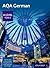 AQA A Level Year 2 German Student Book McCrorie, Morag; Sauer, Dagmar; Schicker, Corinna; Sydenham, Keith and Klinger, Erika