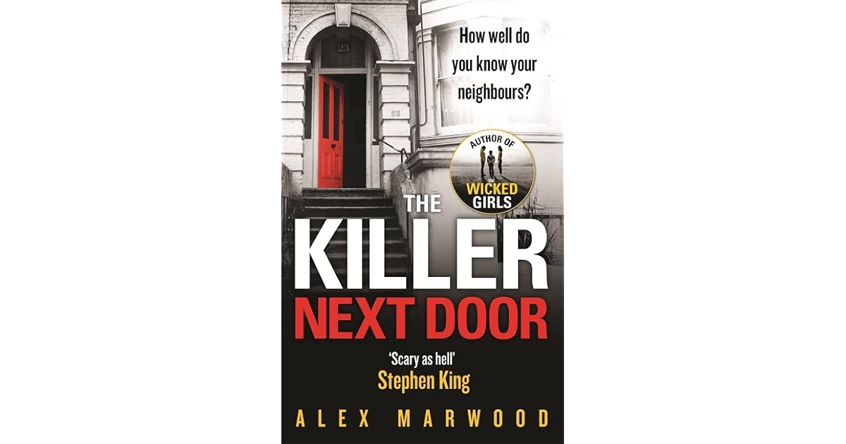 The Killer Next Door by Alex Marwood