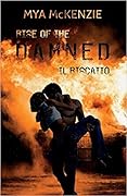Rise of the damned - Il riscatto