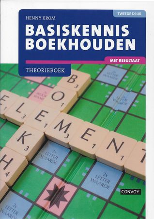 Basiskennis boekhouden : met resultaat