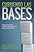 Cubriendo Las Bases: Una Gu...