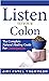 Listen to Your Colon: The C...