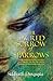 The Sacred Sorrow of Sparrows by Siddharth Dasgupta