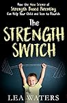 The Strength Swit...