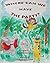 Where Can We Have The Party? (A Hungle Bungle Jungle Book Where Can We Have the Party?)