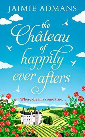 The Chateau of Happily-Ever-Afters (Kindle Edition)