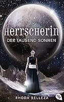 Herrscherin der tausend Sonnen (Empress of a Thousand Skies, #1)
