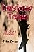 Devious Tales: 12 Short Stories
