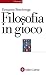 Filosofia in gioco